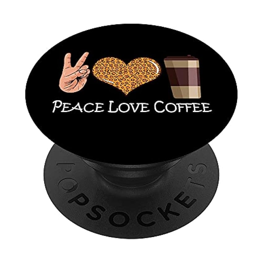 Café - Paz - Amor de leopardo - Peace Love Coffee - Café PopSockets PopGrip Intercambiable LcIo6shc